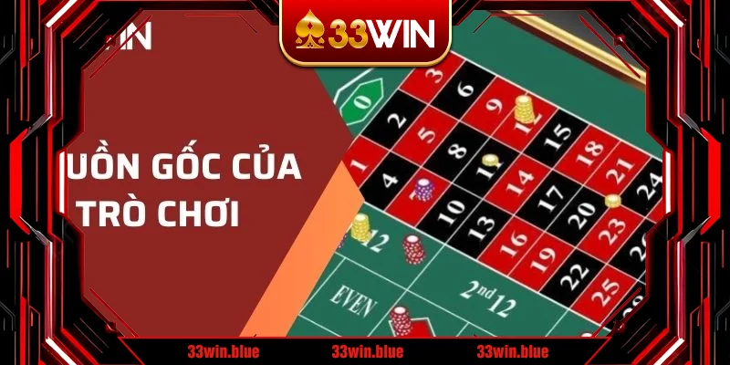 Nguồn gốc của trò chơi Roulette Nguồn gốc của trò chơi Roulette