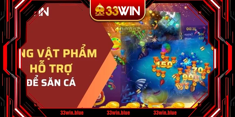 Dùng vật phẩm hỗ trợ để săn cá Dùng vật phẩm hỗ trợ để săn cá