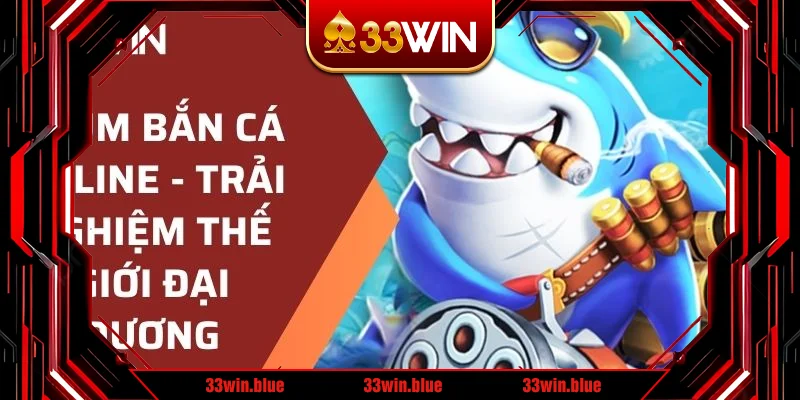 trùm bắn cá online