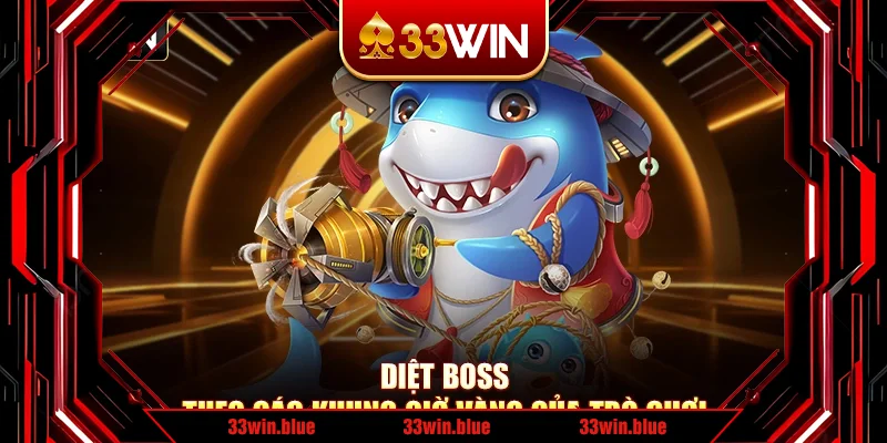 Diệt boss theo các khung giờ vàng của trò chơi Diệt boss theo các khung giờ vàng của trò chơi