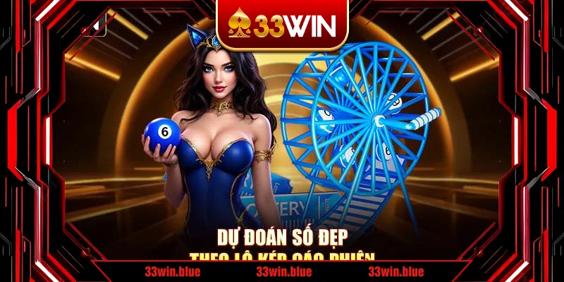 Dự đoán số đẹp theo lô kép các phiên Dự đoán số đẹp theo lô kép các phiên