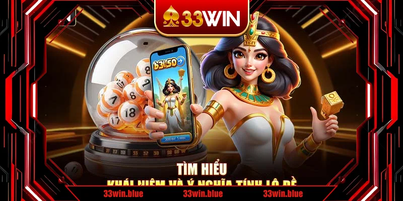 Tìm hiểu khái niệm và ý nghĩa tính lô đề Tìm hiểu khái niệm và ý nghĩa tính lô đề