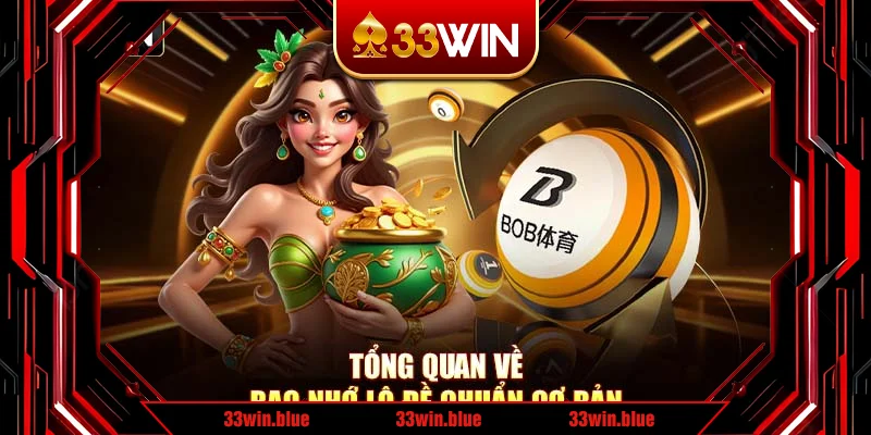 Tổng quan về bạc nhớ lô đề chuẩn cơ bản Tổng quan về bạc nhớ lô đề chuẩn cơ bản