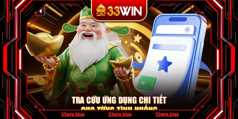 Tra cứu ứng dụng chi tiết cho từng tình huống Tra cứu ứng dụng chi tiết cho từng tình huống