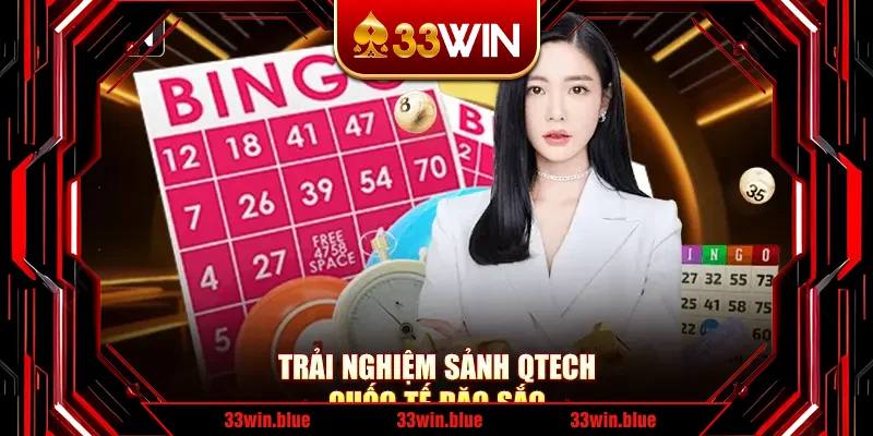 Trải nghiệm sảnh QTech quốc tế đặc sắc Trải nghiệm sảnh QTech quốc tế đặc sắc